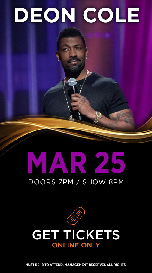 Deon Cole - March 25th