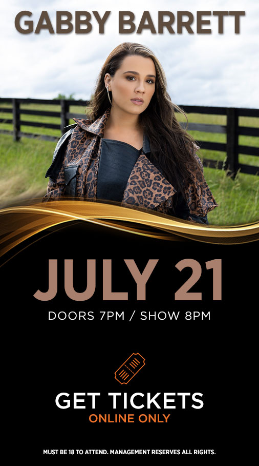 Gabby Barrett | July 21st - Osage Casino