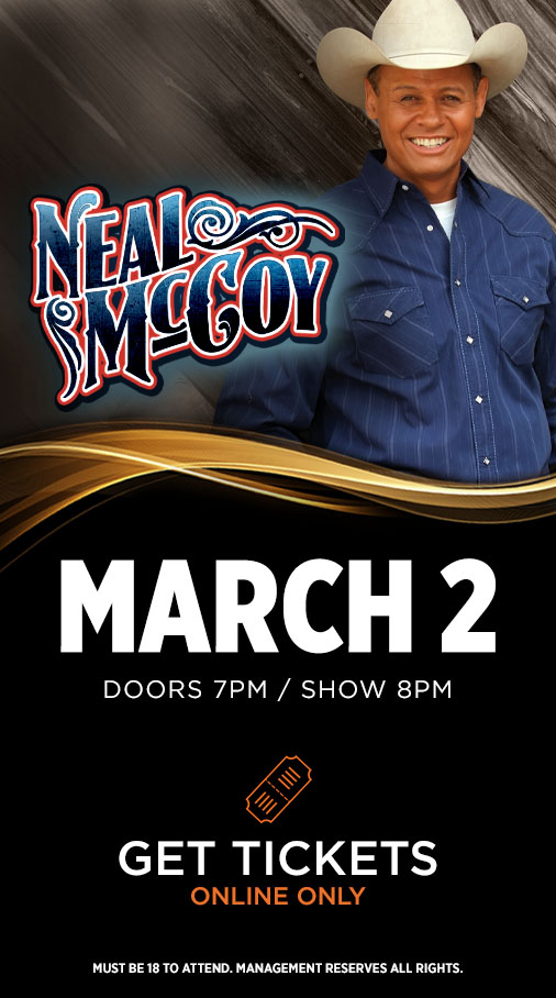 Neal McCoy March 2nd 2024 Osage Casino Hotel